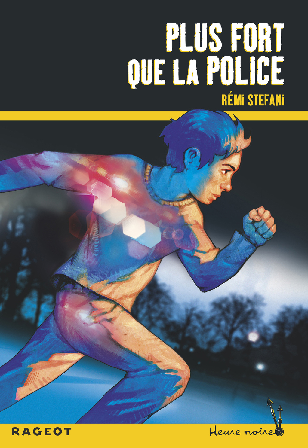 Plus fort que la police