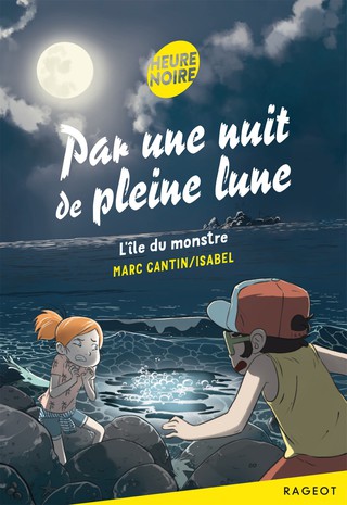 Cover image: Par une nuit de pleine lune - L'île du monstre 9782700253825