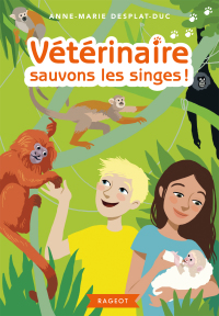 Cover image: Vétérinaire sauvons les singes ! 9782700273014