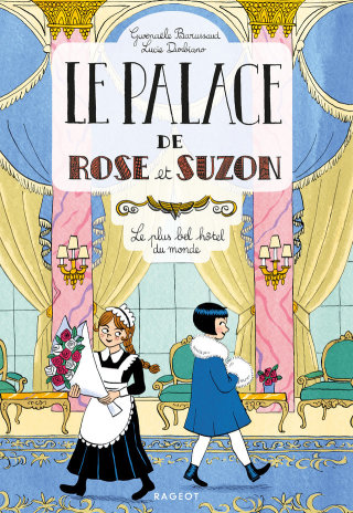 Cover image: Le palace de Rose et Suzon - Le plus bel hôtel du monde 9782700273854