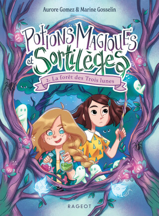 Cover image: Potions magiques et sortilèges - Tome 2 : La forêt des Trois lunes 9782700285147