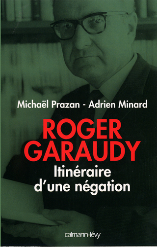 Cover image: Roger Garaudy - Itinéraire d'une négation 9782702137604