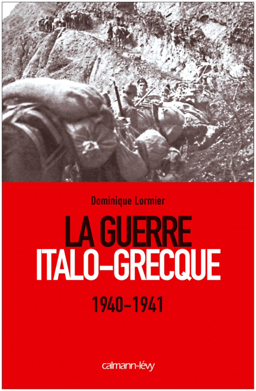 La Guerre Italo-Grecque 1940-1941