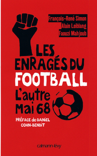 Cover image: Les Enragés du football 9782702139103