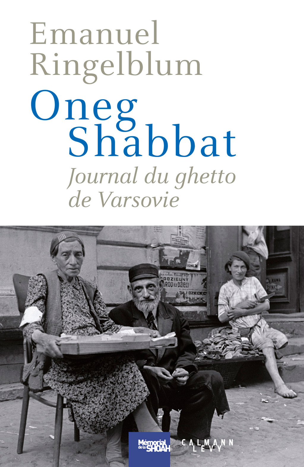 Oneg Shabbat – Journal du ghetto de Varsovie
