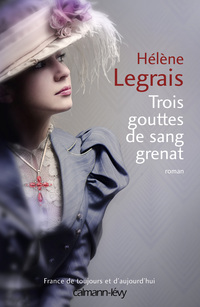 Cover image: Trois gouttes de sang grenat 9782702158920