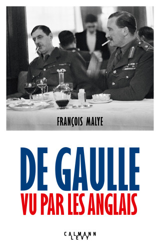 Cover image: De Gaulle vu par les anglais - Nouvelle édition 2020 9782702180389