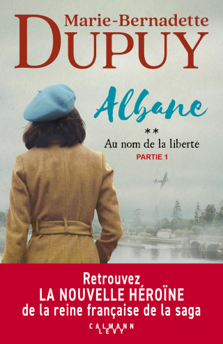 Cover image: Albane, T2 - Au nom de la liberté - partie 1 9782702182352