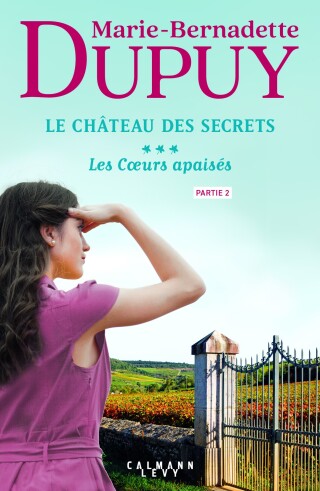 Cover image: Le Château des Secrets, T3 - Les Coeurs apaisés - partie 2 9782702190890