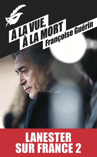 Cover image: A la vue, à la mort (Prix Cognac 2007) 9782702440322