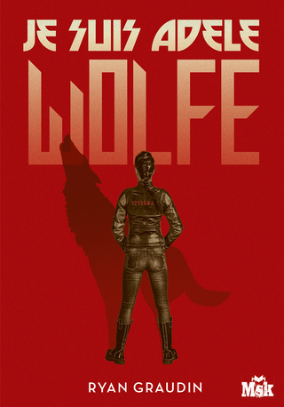 Cover image: Je suis Adèle Wolfe 9782702441022