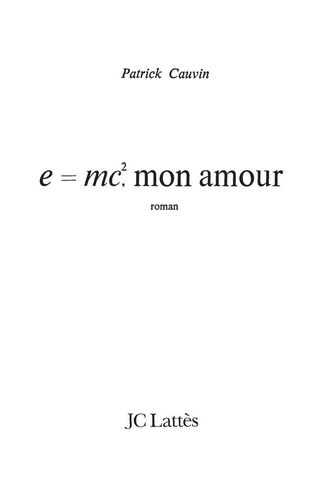 Cover image: e=mc² mon amour 9782709620932