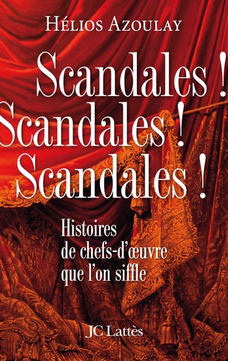 Cover image: Scandales ! Scandales ! Scandales ! 9782709630320