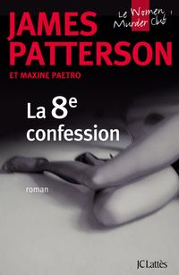 Cover image: La 8e confession 9782709636216