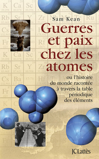 Cover image: Guerres et paix chez les atomes 9782709635219