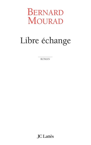 Cover image: Libre échange 9782709630306