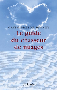Cover image: Le guide du chasseur de nuages 9782709628471