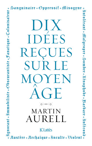 Cover image: 10 idées reçues sur le Moyen Âge 9782709671255