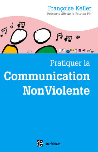 Cover image: Pratiquer la Communication NonViolente 9782729616113