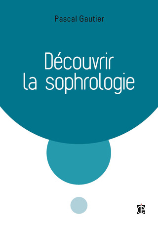Cover image: Découvrir la sophrologie - 3e éd. 9782729617509