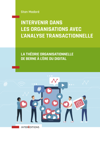Cover image: Intervenir dans les organisations avec l'Analyse Transactionnelle 9782729622626