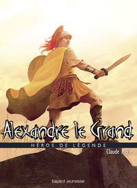 Cover image: Alexandre le Grand 9782747025379