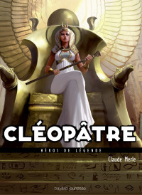 Cover image: Cléopâtre 9782747043755