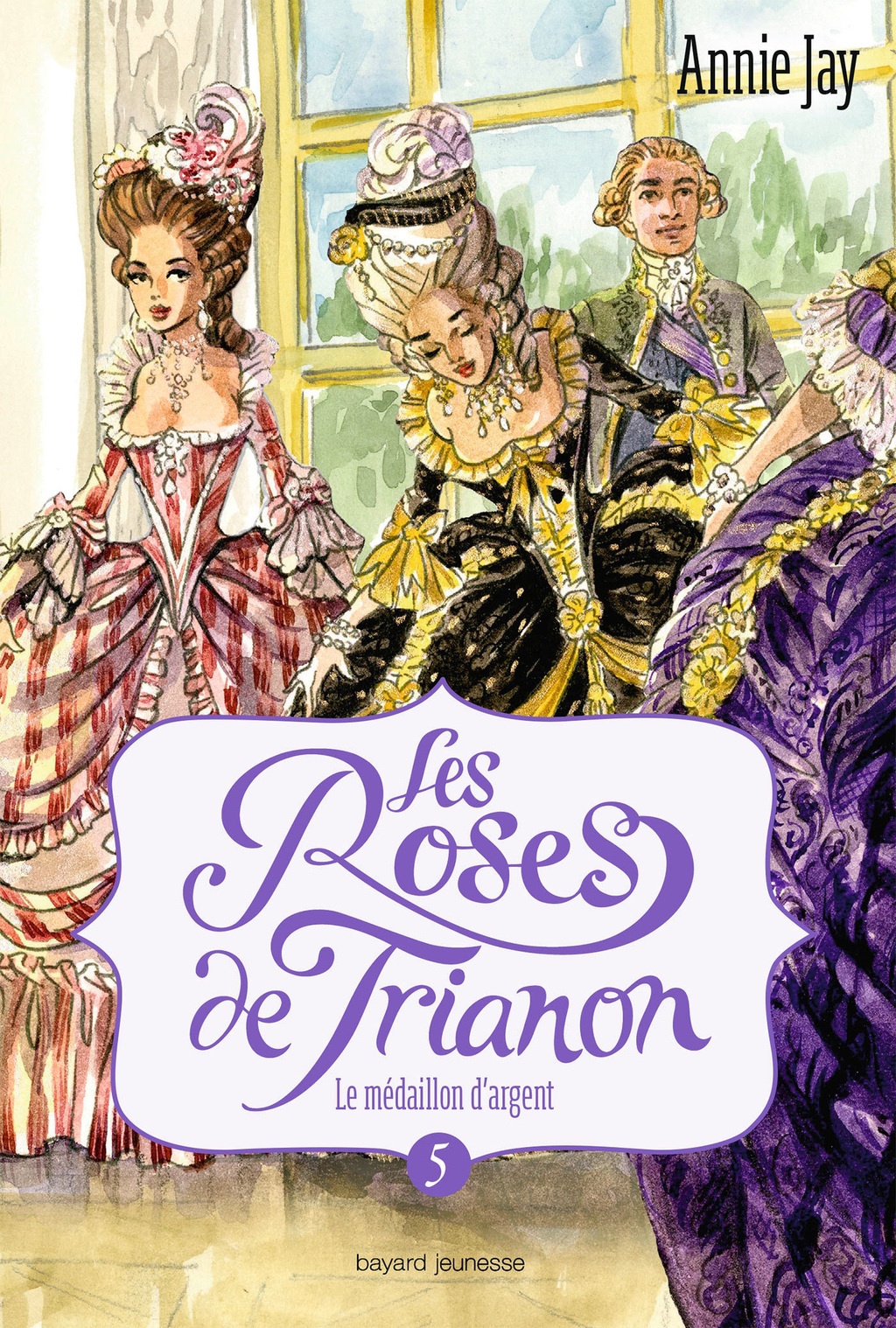 Les roses de Trianon, Tome 05 Le médaillon d’argent