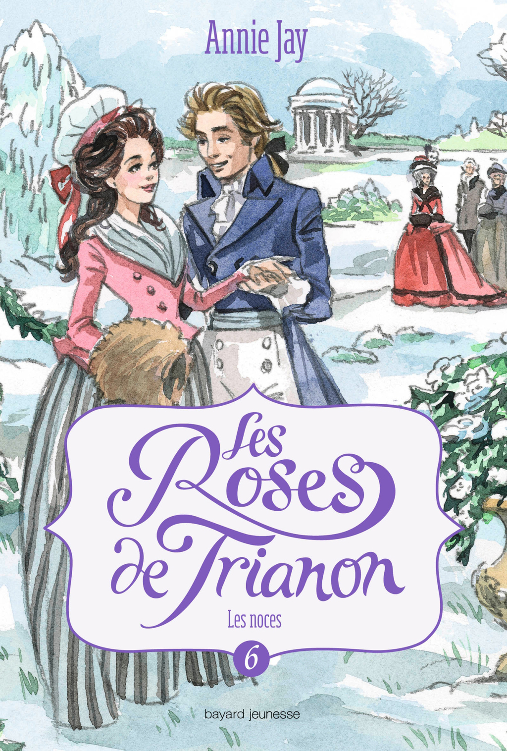 Les roses de Trianon, Tome 06 Les noces