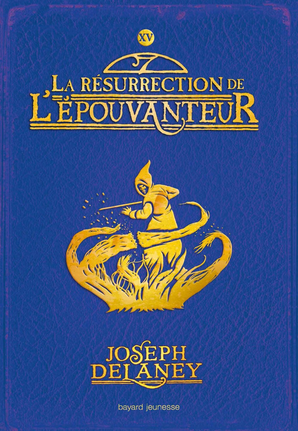 L’Épouvanteur poche, Tome 15 La résurrection de l’Épouvanteur
