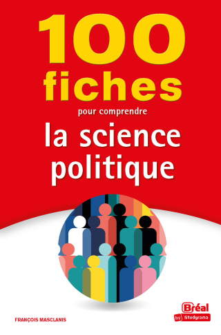 Cover image: 100 fiches pour comprendre la science politique 9782749555034