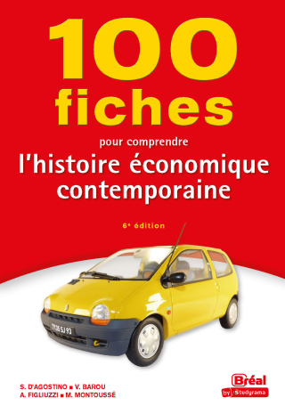 Cover image: 100 fiches pour comprendre l'histoire économique contemporaine 9782749556468