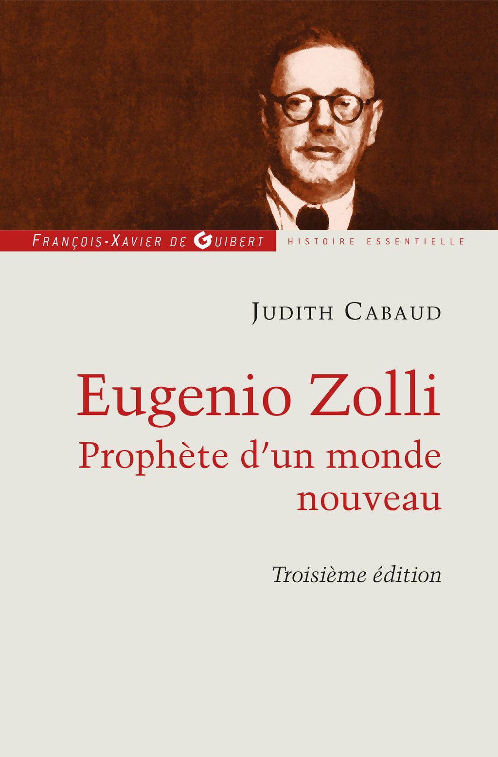 Eugenio Zolli Prophète d’un nouveau monde