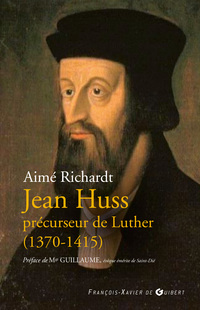 Cover image: Jean Huss, précurseur de Luther (1370-1415) 9782755405606