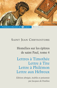 Cover image: Homélies sur les épitres de Saint Paul T4 9782755403299