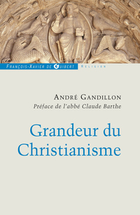 Cover image: Grandeur du Christianisme 9782755403688
