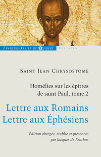 Cover image: Homélies sur les épîtres de saint Paul T2 9782755403275