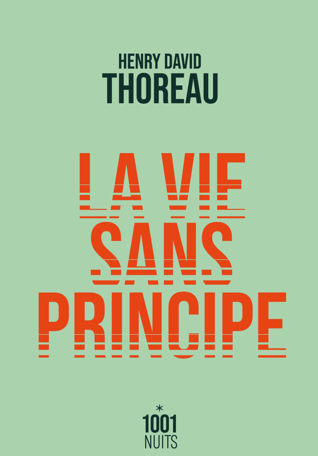 La vie sans principe