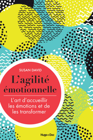 Cover image: L'agilité émotionnelle 9782755633078