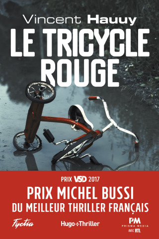 Cover image: Le tricycle rouge - Prix Michel Bussi du meilleur thriller français 9782755633429