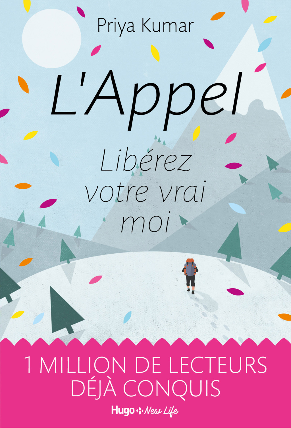 L’appel – Libérez votre vrai moi