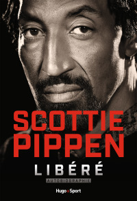 Cover image: Scottie Pippen - Libéré 9782755694451