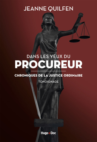 Cover image: Dans les yeux du procureur - Chronique de la justice ordinaire 9782755697902