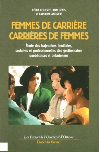 Cover image: Femmes de carrière, carrières de femmes 9782760304918