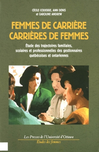 Cover image: Femmes de carrière, carrières de femmes 9782760304918