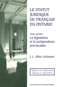 Cover image: Le Statut juridique du français en Ontario 9782760303300