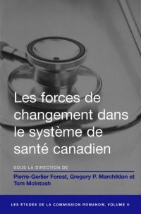 Cover image: Les Forces de changement dans le système de santé canadien 9782760305656