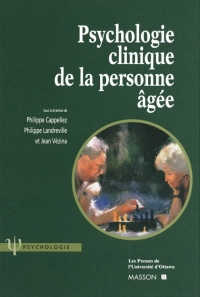 Imagen de portada: Psychologie clinique de la personne âgée 9782760305076