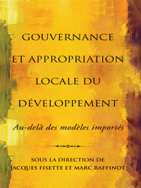 Imagen de portada: Gouvernance et appropriation locale du développement 9782760307100