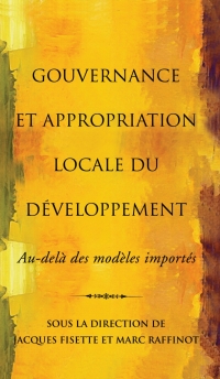 Imagen de portada: Gouvernance et appropriation locale du développement 9782760307100
